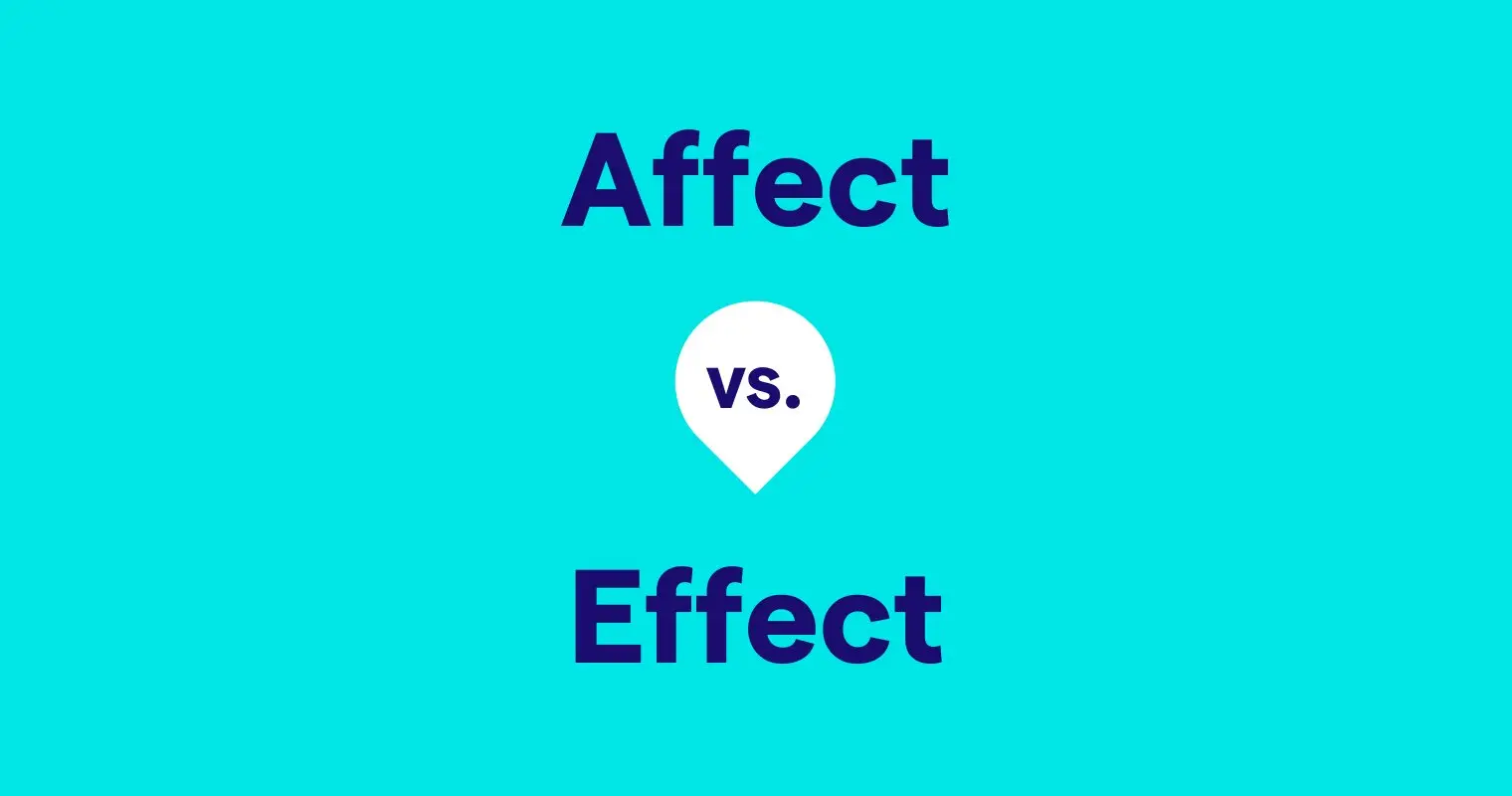 Affect vs Effect: The 2-Second Rule That Actually Sticks